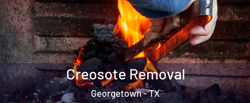  Creosote Removal Georgetown - TX