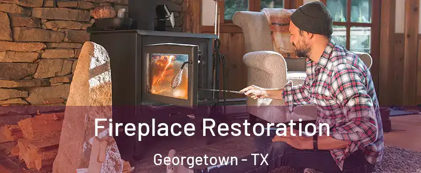  Fireplace Restoration Georgetown - TX
